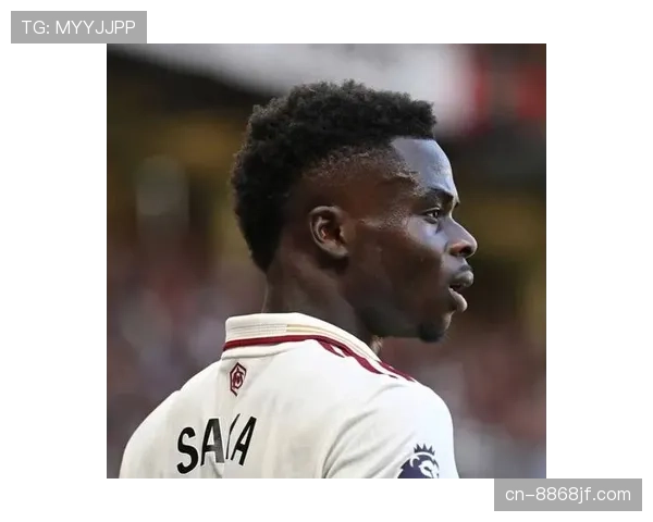 萨卡在阿森纳体系中的角色被放大如何体现